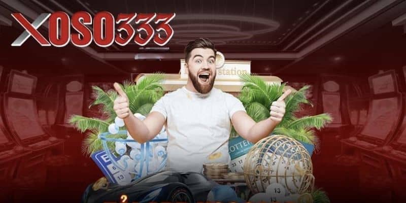 XOSO333 🎖️ Cổng Game Xổ Số Cá Cược Hàng Đầu Việt Nam